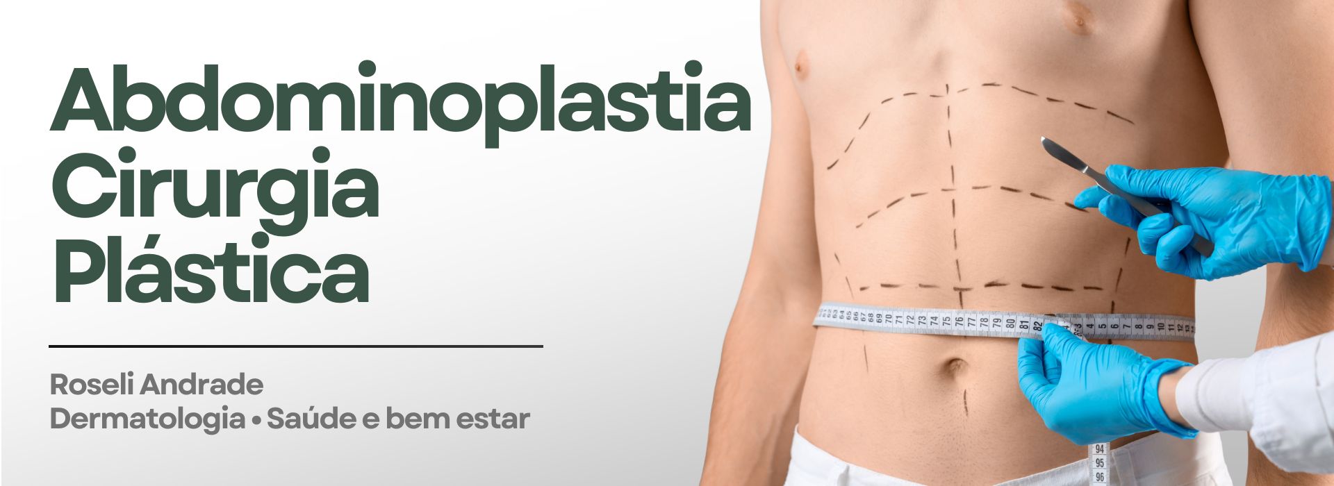 Abdominoplastia clinica roseli andrade santos sp